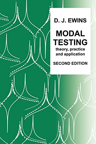 Modal Testing: Theory, Practice and Application (MECHANICAL ENGINEERING RESEARCH STUDIES ENGINEERING DESIGN SERIES) von Wiley