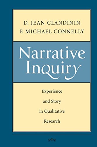 Narrative Inquiry: Experience and Story in Qualitative Research von Jossey-Bass