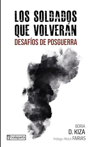Los soldados que volverán: Desafíos de posguerra (GEBARA) von Txalaparta, S.L.