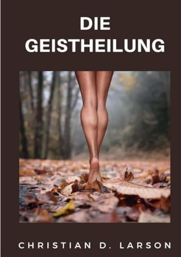 Die Geistheilung (übersetzt)