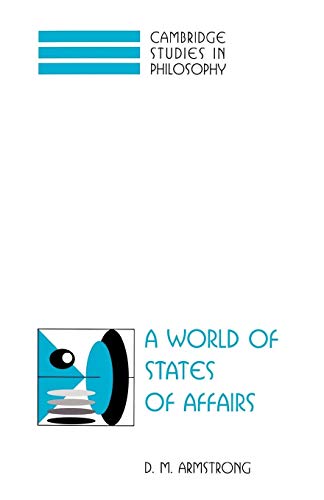 A World of States of Affairs (Cambridge Studies in Philosophy) von Cambridge University Press