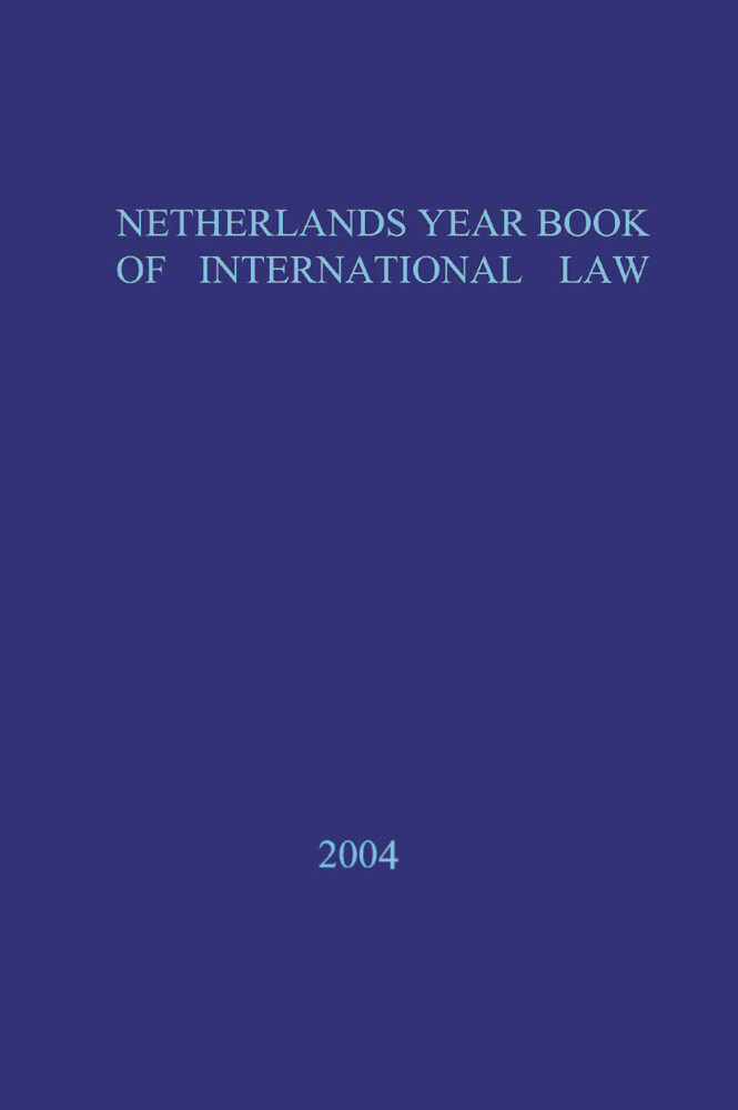 Netherlands Yearbook of International Law - 2004 von T.M.C. Asser Press