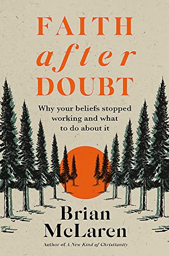 Faith after Doubt: Why Your Beliefs Stopped Working and What to Do About It von Hodder & Stoughton