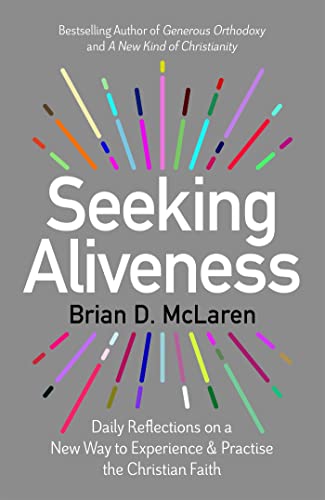 Seeking Aliveness: Daily Reflections on a New Way to Experience and Practise the Christian Faith von Hodder & Stoughton