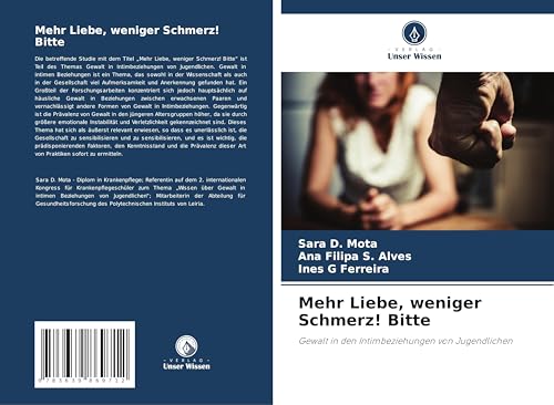 Mehr Liebe, weniger Schmerz! Bitte: Gewalt in den Intimbeziehungen von Jugendlichen von VDM Verlag