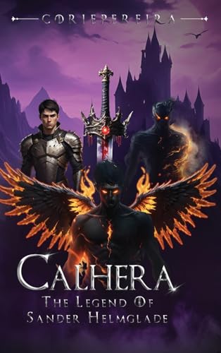 Calhera: The Legend of Sander Helmglade Calhera: The Legend of Sander Helmglade von Parker Publishers