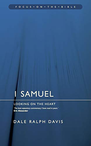 1 Samuel: Looking on the Heart (Focus on the Bible Commentary Series) von Christian Focus Publications
