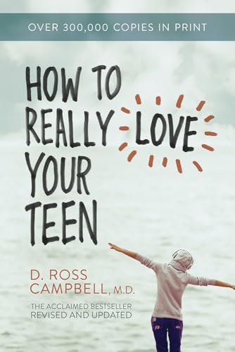 How to Really Love Your Teen