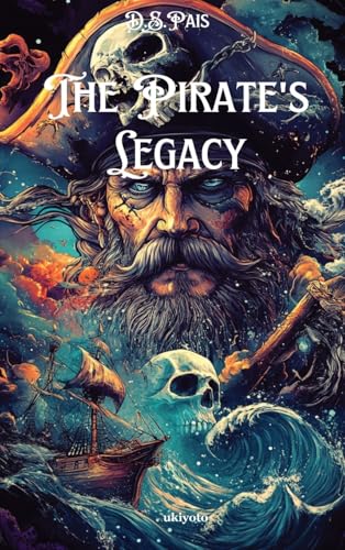The Pirate's Legacy von ukiyoto