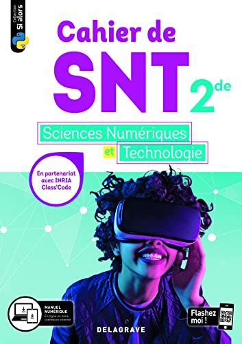 Cahier des Sciences Numériques et Technologie (SNT) 2de (2020) - Cahierélève von DELAGRAVE
