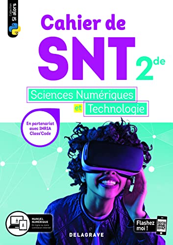 Cahier des Sciences numériques et Technologie (SNT) 2de (2020) - Cahier élève von DELAGRAVE