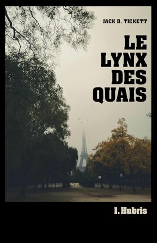 Le Lynx des Quais: Hubris von Librinova