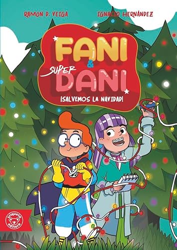 ¡SALVEMOS LA NAVIDAD! / AVENTURA EN LA NIEVE (FANI & SUPERDANI, Band 3) von Triqueta Verde, SLU