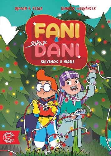 SALVEMOS O NADAL! / AVENTURA NA NEVE (FANI & SUPERDANI, Band 3) von Triqueta Verde, SLU