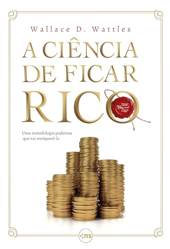 A CIENCIA DE FICAR RICO A CIENCIA DE FICAR RICO von Novo Século