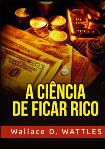 A Ciência de ficar Rico