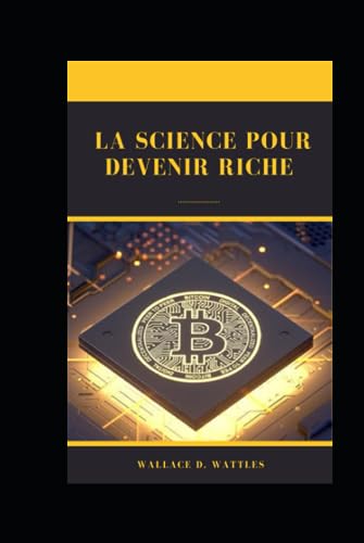 La science pour devenir riche traduite La science pour devenir riche traduite