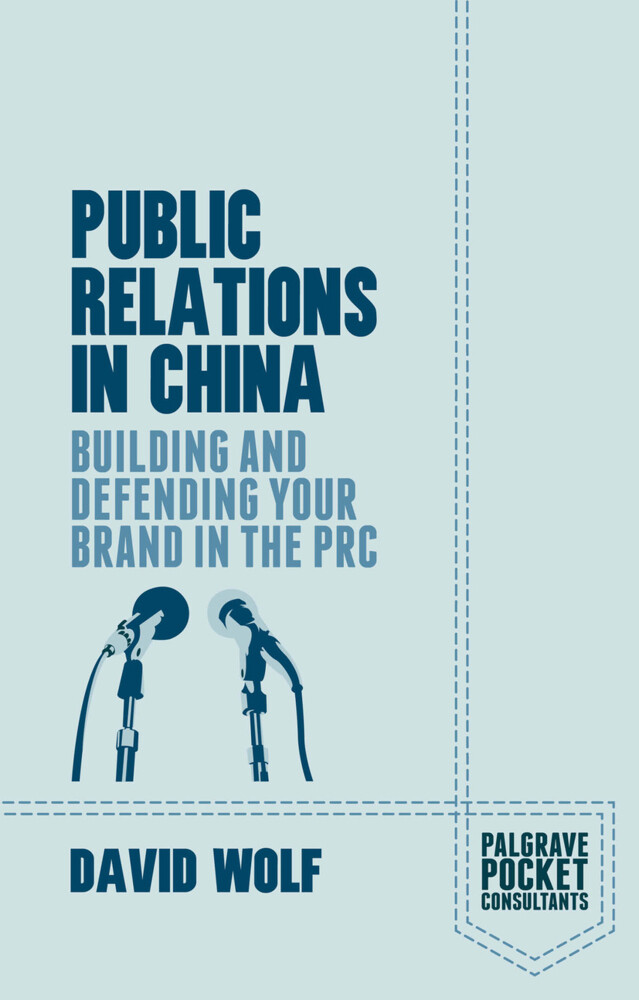 Public Relations in China von Palgrave Macmillan UK