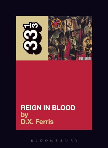 Reign in Blood (33 1/3)
