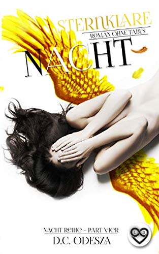 Sternklare Nacht: Roman ohne Tabus (Nacht-Reihe, Band 4) von Independently published