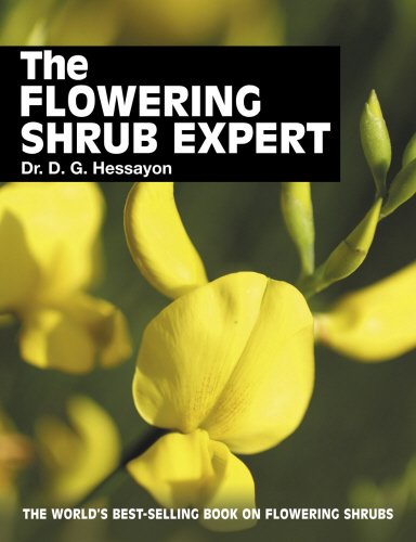 The Flowering Shrub Expert: The world's best-selling book on flowering shrubs