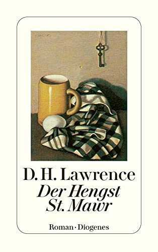 Der Hengst St. Mawr: Roman (detebe) von Diogenes Verlag