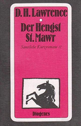Der Hengst St. Mawr: Roman (detebe)