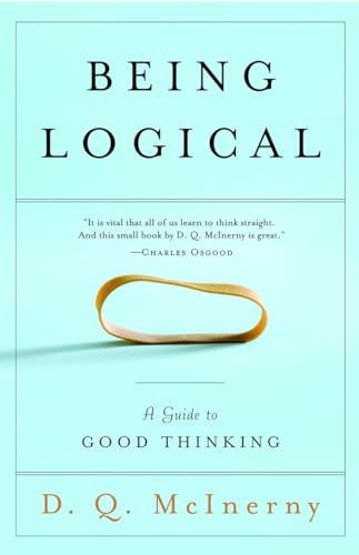 Being Logical: A Guide to Good Thinking