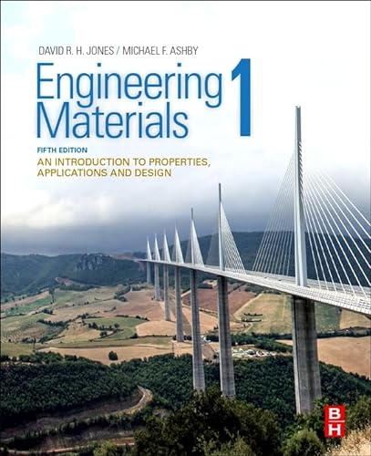 Engineering Materials 1: An Introduction to Properties, Applications and Design von Butterworth-Heinemann