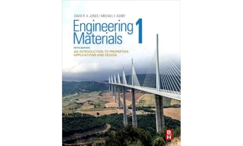 Engineering Materials 1: An Introduction to Properties, Applications and Design von Butterworth-Heinemann