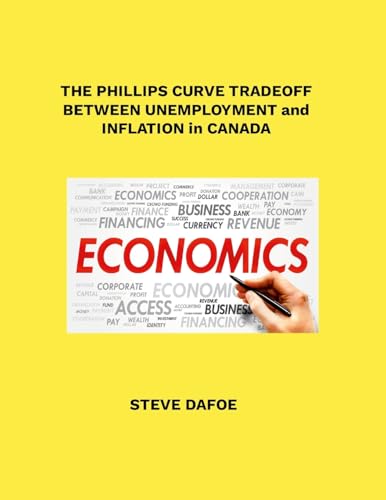 THE PHILLIPS CURVE TRADEOFF BETWEEN UNEMPLOYMENT AND INFLATION IN CANADA von Lulu