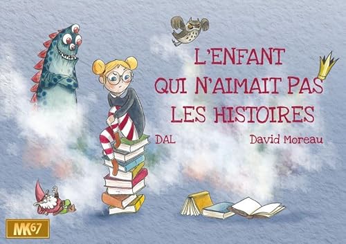 L'enfant qui n'aimait pas les histoires (KAMISHIBAI) von MK67 KAMISHIBAI