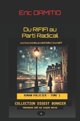 Du Rififi au Parti Radical: Tome 1 von KDP