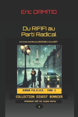 Du Rififi au Parti Radical: Tome 2 von KDP