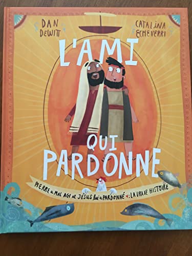 L´AMI QUI PARDONNE: Pierre a mal agi et Jésus lui a pardonné : la vraie histoire