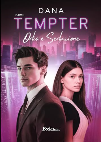 Tempter: Tra odio e seduzione (Collana Bookchain - PubMe) (PubMe Romance) von PubMe