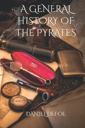 A GENERAL HISTORY OF THE PYRATES