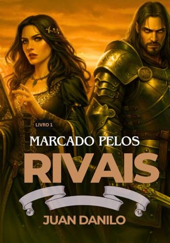 Marcado pelos Rivais Marcado pelos Rivais von Independently published