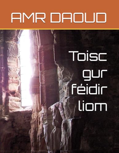 Toisc gur féidir liom von Independently published