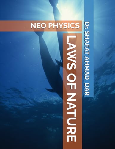 LAWS OF NATURE: NEO PHYSICS von Independently published