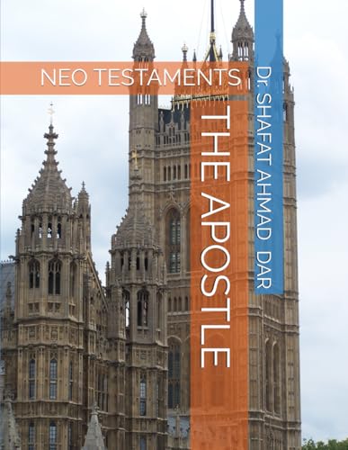 THE APOSTLE: NEO TESTAMENTS von Independently published