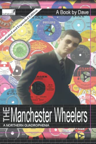 The Manchester Wheelers: A Northern Quadrophenia