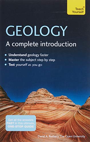 TEACH YOURSELF GEOLOGY: A Complete Introduction
