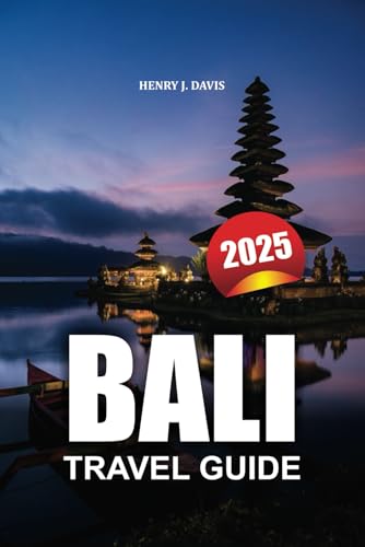 BALI TRAVEL GUIDE 2025: A Complete Guidebook to Exploring the Island's Hidden Gems, Culture, and Adventure BALI TRAVEL GUIDE 2025: A Complete Guidebook to Exploring the Island's Hidden Gems, Culture, and Adventure von Independently published