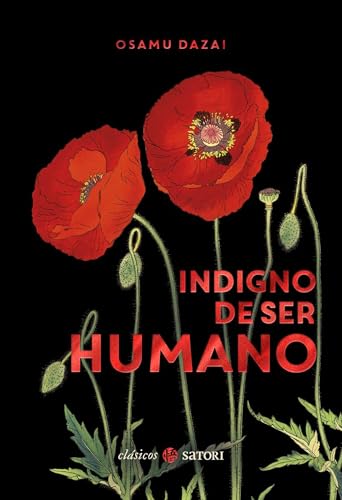 INDIGNO DE SER HUMANO (Clásicos Satori) von SATORI EDICIONES