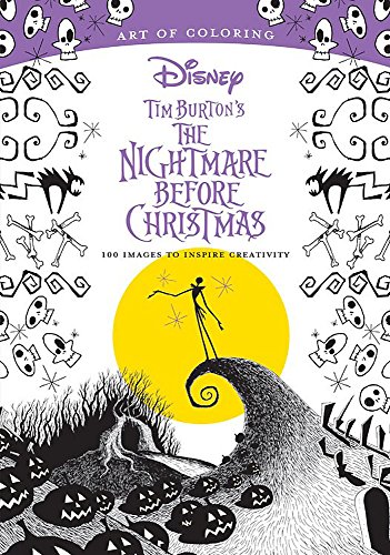 Art of Coloring: Tim Burton's The Nightmare Before Christmas: 100 Images to Inspire Creativity Art of Coloring: Tim Burton's The Nightmare Before Christmas: 100 Images to Inspire Creativity