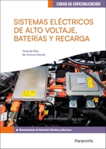 Sistemas eléctricos de alto voltaje, baterías y recarga (Transporte y Mantenimiento de Vehículos) von Ediciones Paraninfo, S.A