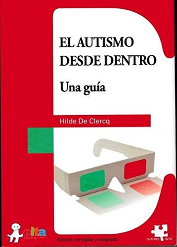 El autismo desde dentro : una guía