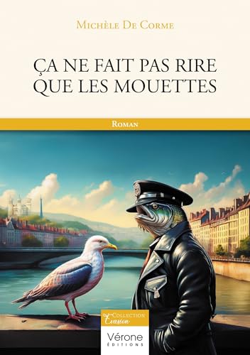 Ça ne fait pas rire que les mouettes Ça ne fait pas rire que les mouettes von VERONE