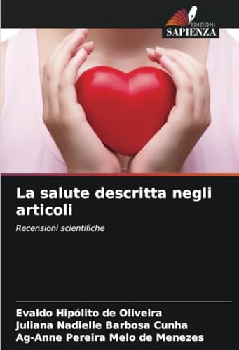 La salute descritta negli articoli: Recensioni scientifiche: Recensioni scientifiche.DE von Edizioni Sapienza